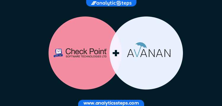 Check Point Software Technologies acquires Avanan title banner